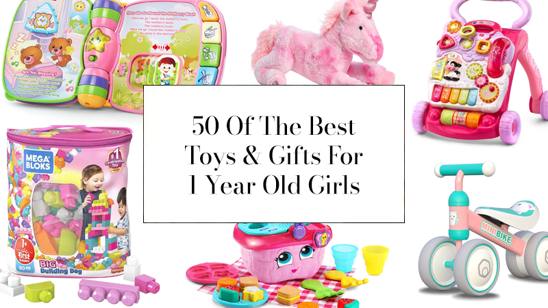 Best Toys & Gifts For 1 Year Old Girls